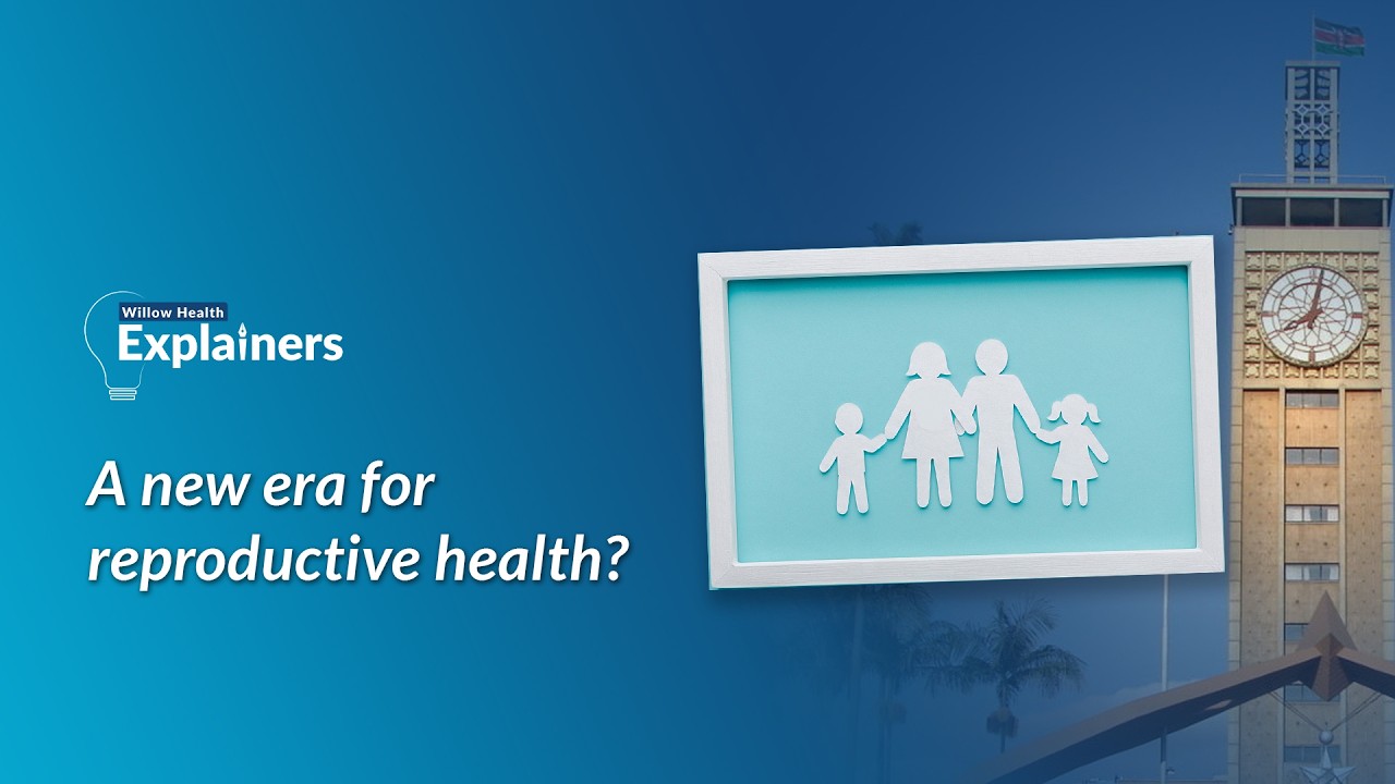 What Kenya's Reproductive Health Care Bill could change for patients